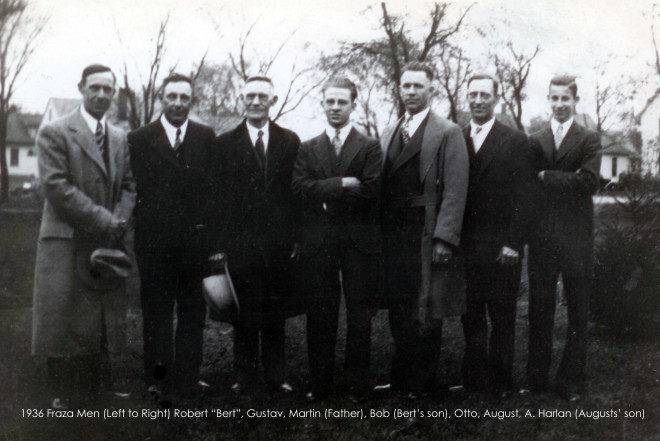 Fraza Men, 1936.  L-R: Robert "Bert", Gustav, Martin (Father), Bob (Bert's son), Otto, August "Gus", and Harlan (Gus's son).